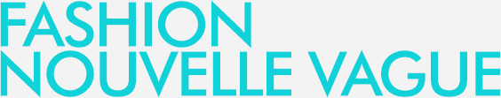 FASHION NOUVELLE VAGUE